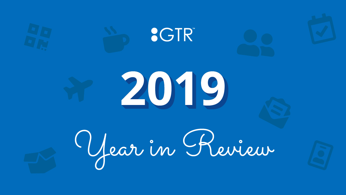 GTR™ 2019 Year in Review
