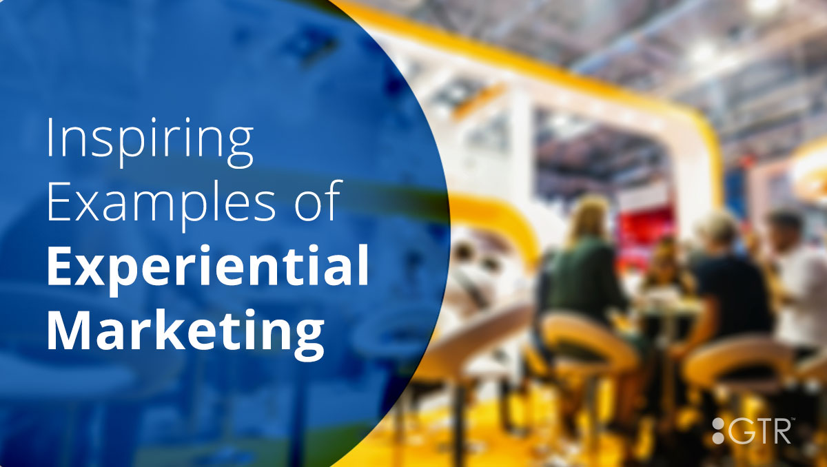 examples of experiential marketing