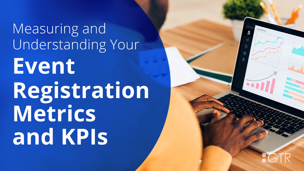 event registration metrics and kpis